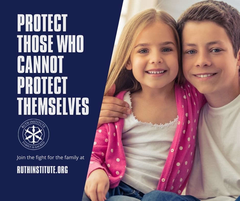 Protect the nuclear family, children need parents, parents have a duty to children