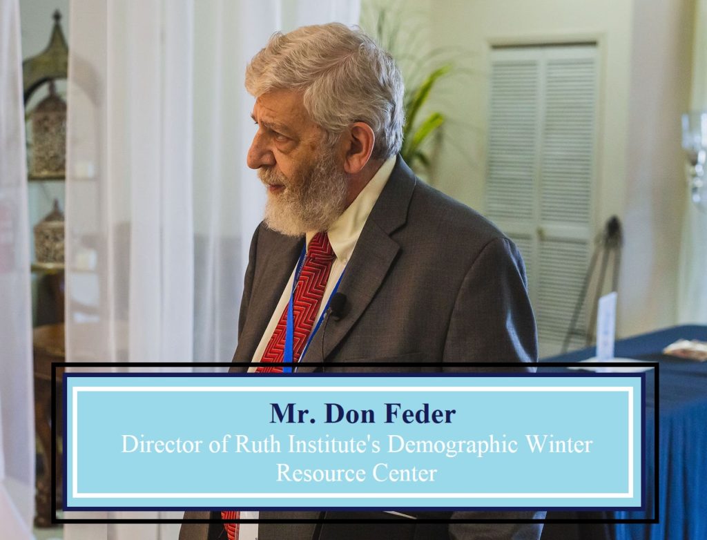 Mr. Don Feder of the Ruth Institute