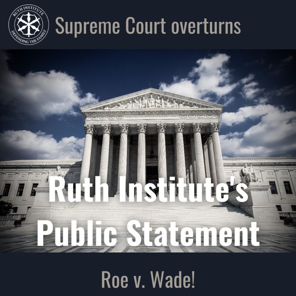 Dr. Jennifer Roback Morse issues a public statement recognizing the Supreme Court's decision to overturn of the abortion case, Roe v. Wade.