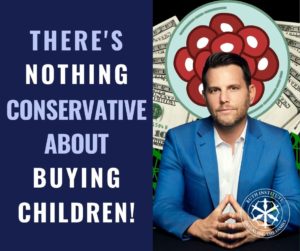 Ruth Institute comments on Dave Rubin's use of surrogacy and IVF.